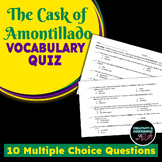 "The Cask of Amontillado" Multiple Choice Vocabulary Quiz 