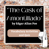 "The Cask of Amontillado" by Edgar Allan Poe Vocabulary Ac
