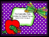 "The Caterpillar Eats" Activities for Speech Therapy