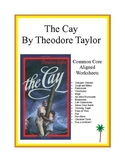 " The Cay " Common Core Aligned 52 worksheets