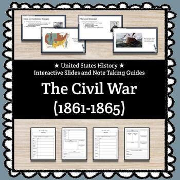 Preview of ★ The Civil War (1861-1865) ★ Slides + Note Taking Guides