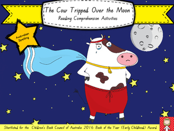 Preview of "The Cow Tripped Over the Moon" reading comprehension activities