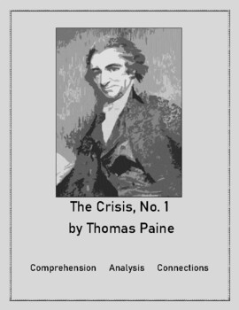 Preview of "The Crisis" by Thomas Paine: Notes, Guided Reading, Essay Prompt, Quiz, Keys