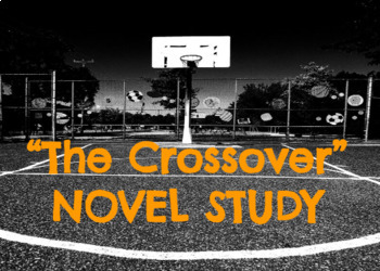 Preview of "The Crossover" COMPLETE Novel Study for Distance or In-Class Learning
