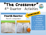 "The Crossover" by, Kwame Alexander Fourth Quarter Chapter