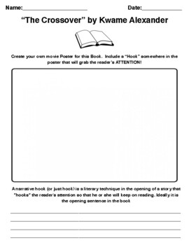 The Crossover” by Kwame Alexander MOVIE POSTER AND HOOK WORKSHEET