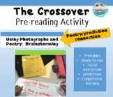 "The Crossover" by, Kwame Alexander - Pre-reading, social 