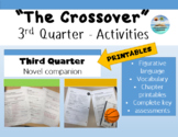 "The Crossover" by, Kwame Alexander Third Quarter Chapter 