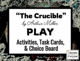 "The Crucible" Activities, Task Cards, & Choice Board