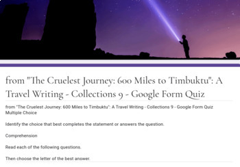 Preview of "The Cruelest Journey: 600 Miles to Timbuktu": A Travel Writing - Google Form