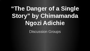 Preview of "The Danger of a Single Story" Discussion Groups Activity