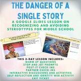 "The Danger of a Single Story" Ted Talk & Lesson on Stereotypes
