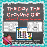 "The Day The Crayons Quit" Speech & Language Companion