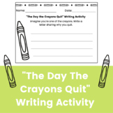 "The Day the Crayons Quit" Writing Activity / Reader's Response