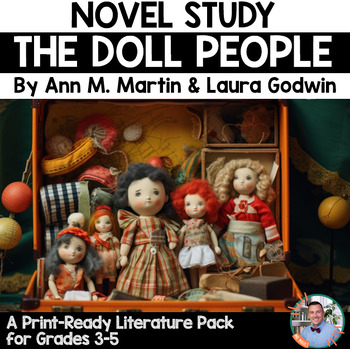Preview of "The Doll People," by Ann Martin & Laura Godwin Novel Study - Grades 3-6