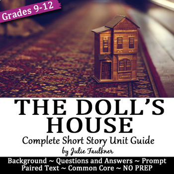 Preview of "The Doll's House" (Mansfield) Short Story Unit Guide, Lesson Plan