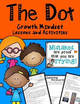 Preview of The Dot: Growth Mindset Lessons & Activities