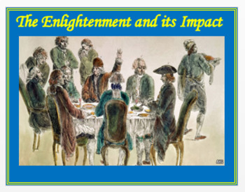 Preview of "The Enlightenment and its Impact" -Article, Power Point, Activities, Assessment