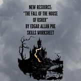 "The Fall of the House of Usher" Edgar Allan Poe Skills Wksht.