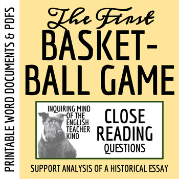 Preview of "The First Basketball Game" Close Reading Questions (Historical Nonfiction)