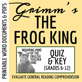 Preview of "The Frog King" by the Brothers Grimm Quiz and Answer Key (Printable)
