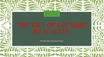 Preview of "The Gift of the Magi" Teacher Slides (Pre-Reading Information)