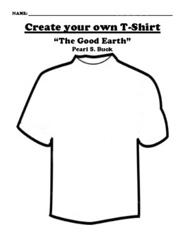 “The Good Earth” Pearl S. Buck T-SHIRT WORKSHEET by Northeast Education