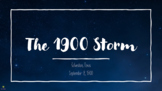 "The Great Storm" - Galveston Hurricane of 1900 Bundle