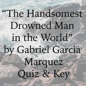 the handsomest drowned man in the world short story