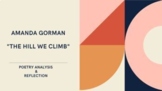 "The Hill We Climb" By Amanda Gorman Poem reflection & Analysis 