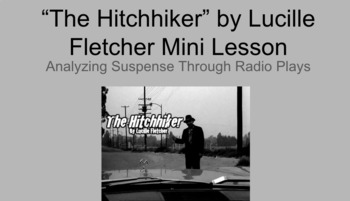 Preview of "The Hitchhiker" mini lesson radio play and analysis chart