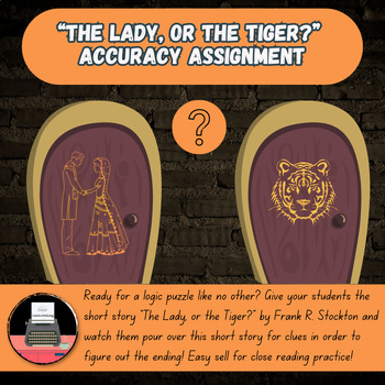 Preview of "The Lady, or the Tiger?" Accuracy Assignment