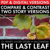 “The Last Leaf” O. Henry Short Story, Compare & Contrast, 