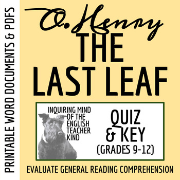 Preview of "The Last Leaf" by O. Henry Quiz and Answer Key for High School (Printable)