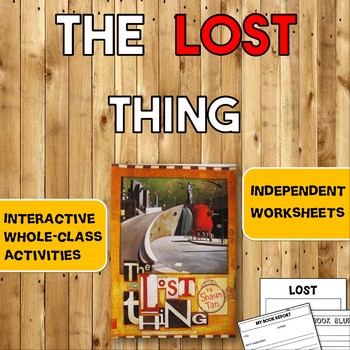 Preview of 'The Lost Thing' Activities (Interactive Presentation + Worksheets)