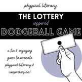 "The Lottery" Dodgeball Game