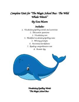 Preview of "The Magic School Bus:  The Wild Whale Watch" by Eva Moore Unit