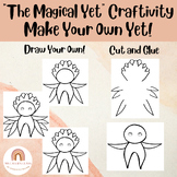 "The Magical Yet" Read Aloud Craftivity- Design Your Own Yet!