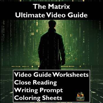 Preview of The Matrix Movie Guide Activities: Worksheets, Reading, Coloring, & more!