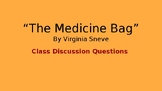 "The Medicine Bag" Story, Class Discussion Questions, Read