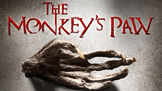 "The Monkey's Paw"--vocab, story, inferences, writing, the