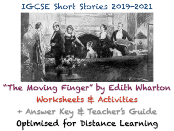 Preview of IGCSE Short Stories: "The Moving Finger" Edith Wharton Story Worksheet + ANSWERS