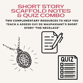 Preview of "The Necklace" Notes & Quiz Combo