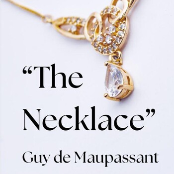 Preview of "The Necklace" by Guy de Maupassant: Text, Reading Assessment, & Key