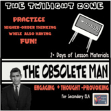 'The Obsolete Man'-Twilight Zone  2+ Days of Lesson Materials!
