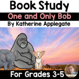 "The One and Only Bob" - Book Study for Grades 3-5 Ready to Print
