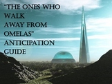 "The Ones Who Walk Away From Omelas" Anticipation Guide