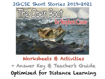 Preview of IGCSE Short Stories: "The Open Boat" - Stephen Crane Story, Worksheets + ANSWERS