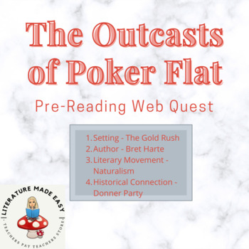 Preview of "The Outcasts of Poker Flat" - Pre-Reading Web Quest
