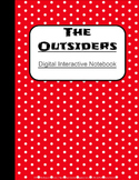 "The Outsiders" - Digital Interactive Notebook